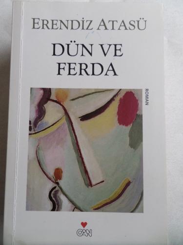 Dün ve Ferda Erendiz Atasü