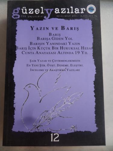 Güzel Yazılar 2001 / 12 - Yazın ve Barış