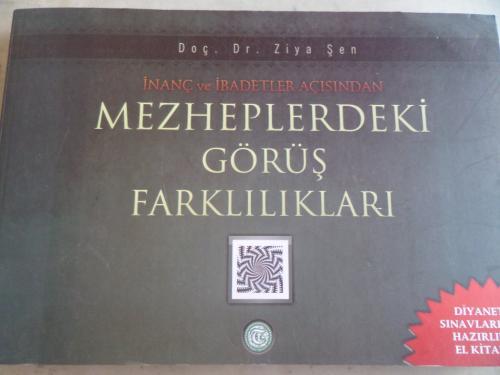 Mezheplerdeki Görüş Farklılıkları Ziya Şen