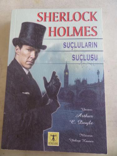 Sherlock Holmes Suçluların Suçlusu Arthur Conan Doyle