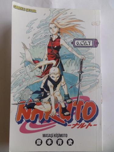 Naruto 6. Cilt Sakura'nın Kararı Masaşi Kişimoto