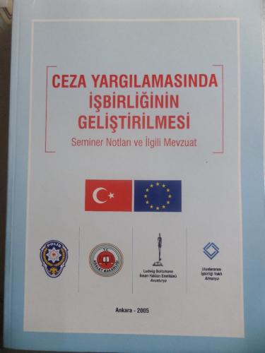 Ceza Yargılamasında İşbirliğinin Geliştirilmesi