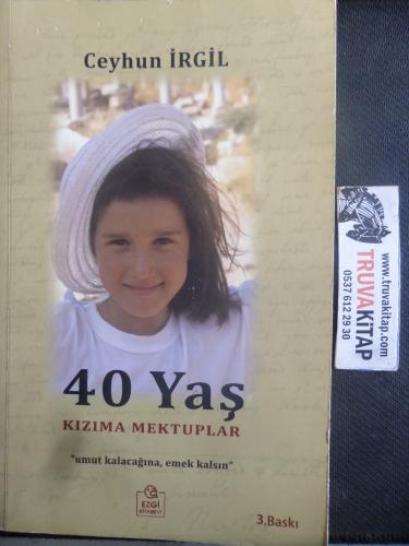 40 Yaş Kızıma Mektuplar