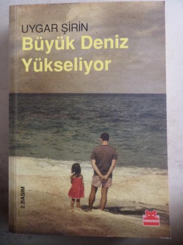 Büyük Deniz Yükseliyor