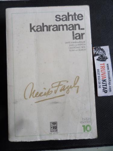 Sahte Kahramanlar Necip Fazıl Kısakürek