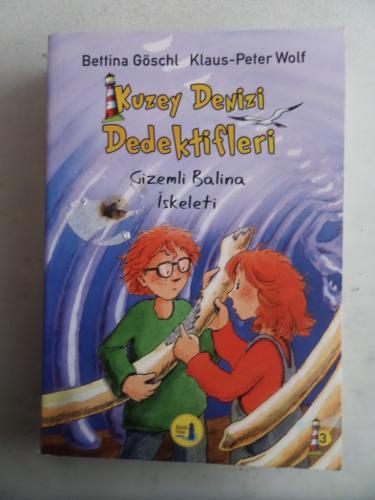 Kuzey Denizi Dedektifleri Gizemli Balina İskeleti Bettina Göschl