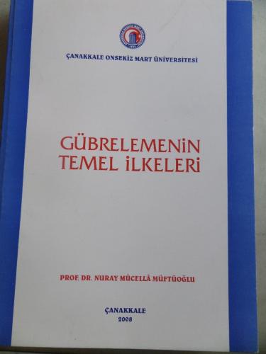 Gübrelemenin Temel İlkeleri Nuray Mücella Müftüoğlu