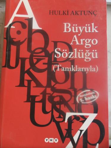 Büyük Argo Sözlüğü Hulki Aktunç
