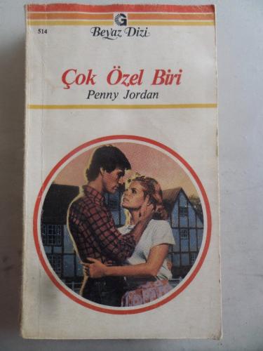 Çok Özel Biri - 514 Penny Jordan