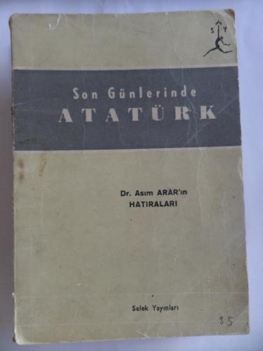 Son Günlerinde Atatürk