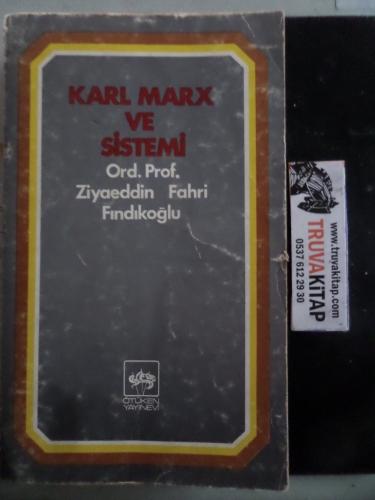 Karl Marx ve Sistemi