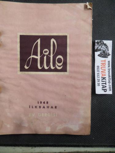 Aile Ev Dergisi 1949 / İlkbahar