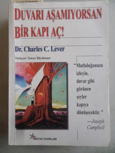 Duvarı Aşamıyorsan Bir Kapı Aç Charles C. Lever