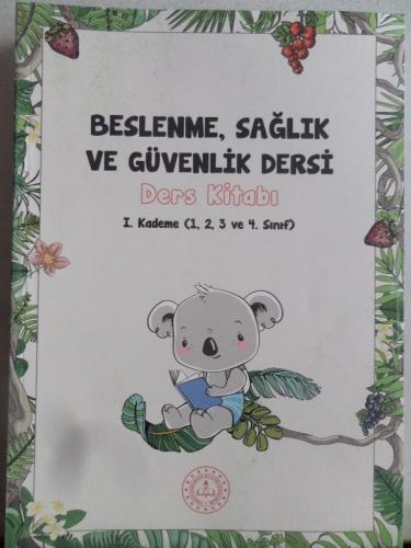 Beslenme Sağlık ve Güvenlik I. Kademe Ders Kitabı