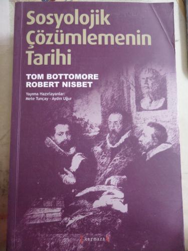 Sosyolojik Çözümlemenin Tarihi Tom Bottomore