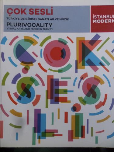 Çok Sesli Türkiye'de Görsel Sanatlar ve Müzik