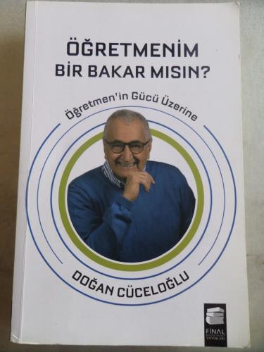 Öğretmenim Bir Bakar Mısın ? Doğan Cüceloğlu