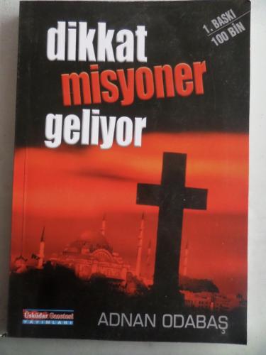 Dikkat Misyoner Geliyor