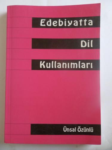 Edebiyatta Dil Kullanımları Ünsal Özünlü