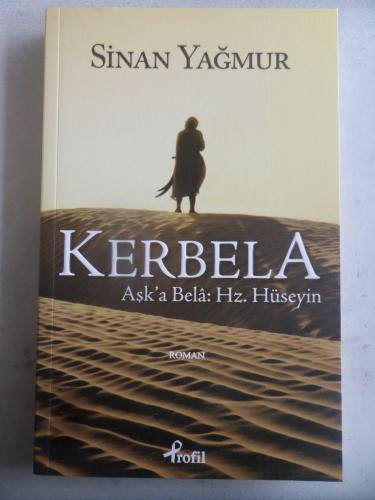 Kerbela Aşk'a Bela Hz. Hüseyin Sinan Yağmur