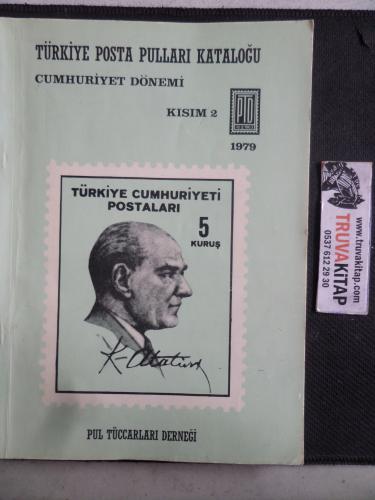Türkiye Posta Pulları Kataloğu Kısım 2