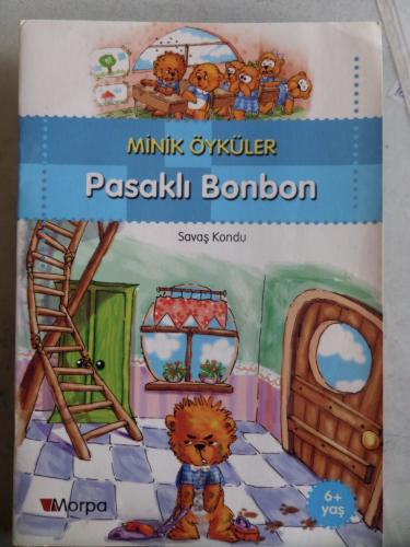 Pasaklı Bonbon Savaş Kondu