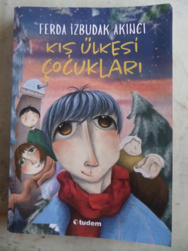 Kış Ülkesi Çocukları Ferda İzbudak Akıncı