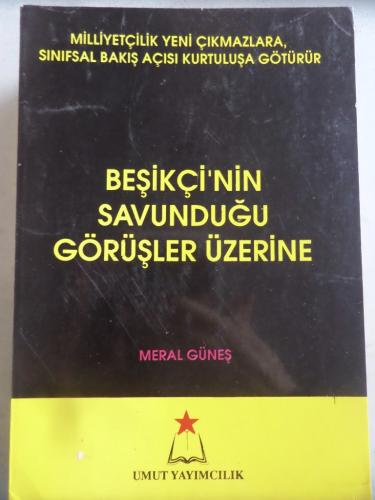 Beşikçi'nin Savunduğu Görüşler Üzerine Meral Güneş