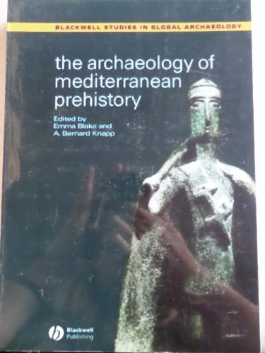 The Archaeology of Mediterranean Prehistory