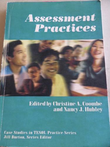 Assessment Practices* Christine A. Coombe