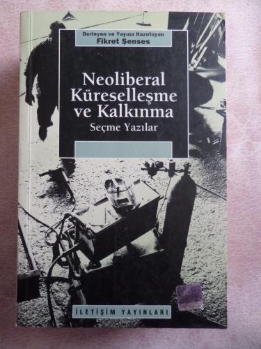 Neoliberal Küreselleşme ve Kalkınma Fikret Şenses