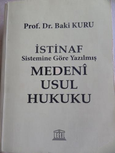 İstinaf Sistemine Göre Yazılmış Medeni Usul Hukuku Baki Kuru