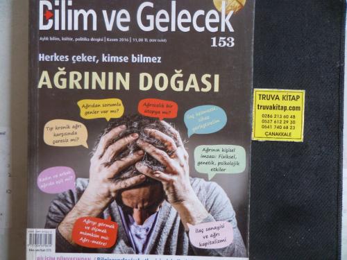 Bilim ve Gelecek 2016 / 153 - Ağrının Doğası