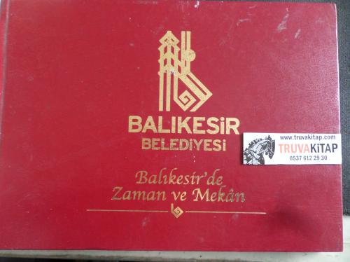 Balıkesir'de Zaman ve Mekan