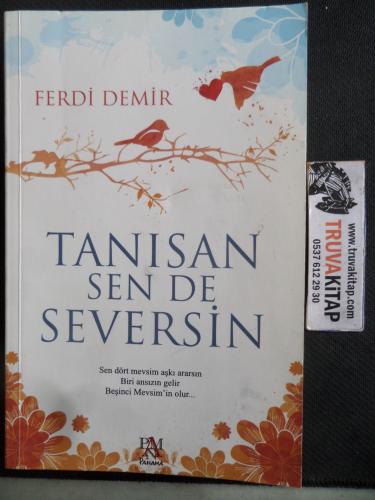 Tanısan Sen de Seversin Ferdi Demir