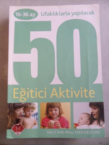 16-36 ay Ufaklıklarla Yapılacak 50 Eğitici Aktivite