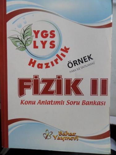 YGS LYS Hazırlık Fizik II Konu Anlatımlı Soru Bankası