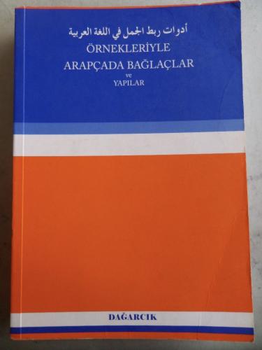 Örnekleriyle Arapçada Bağlaçlar ve Yapılar Hüseyin Yazıcı