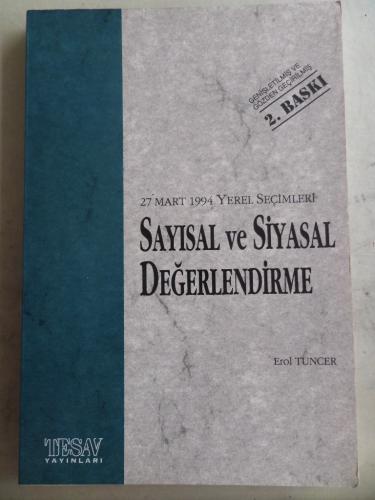 Sayısal ve Siyasal Değerlendirme