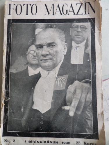Foto Magazin No: 8; Birincikanun 1938 / [ Atatürk özel sayısı]