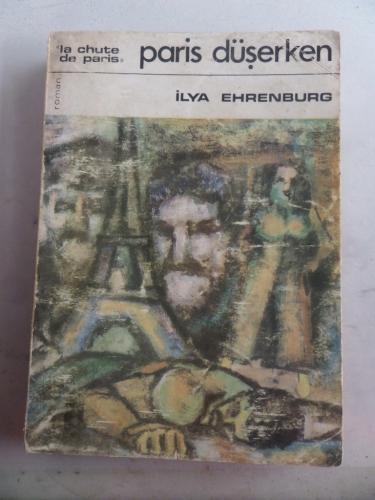 Paris Düşerken 1. Cilt İlya Ehrenburg