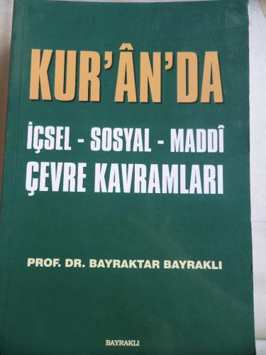 Kur'an'da İçsel Sosyal Maddi Çevre Kavramları