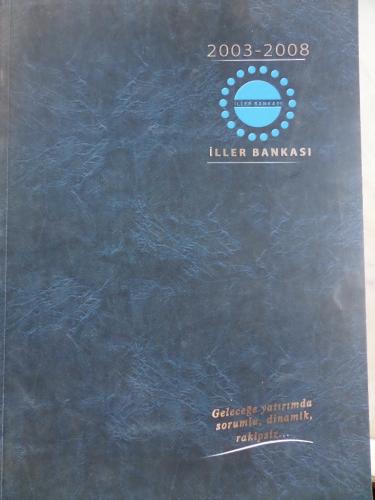 2003 - 2008 İller Bankası