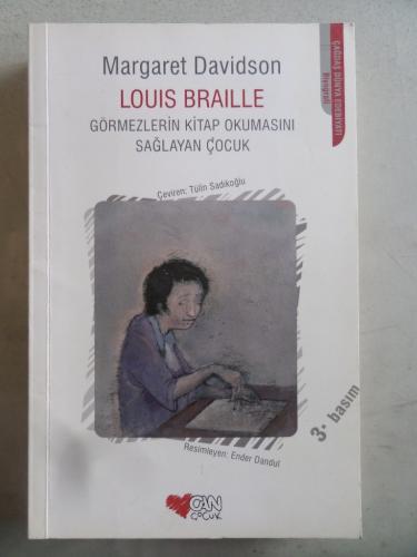 Louis Braille Görmezlerin Kitap Okumasını Sağlayan Çocuk Margaret Davi