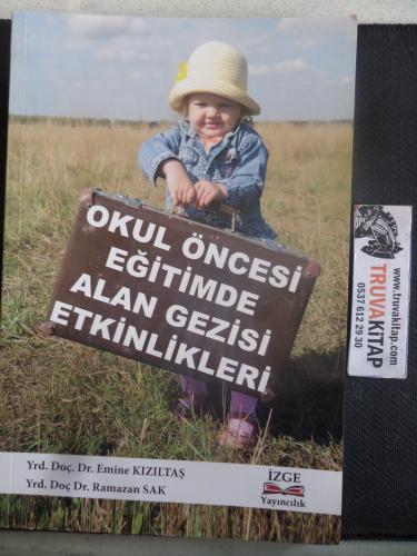 Okul Öncesi Eğitimde Alan Gezisi Etkinlikleri