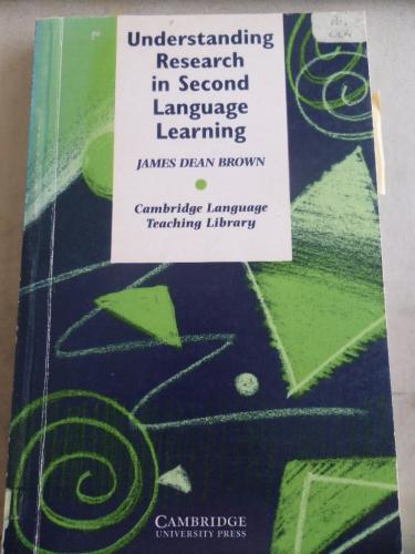 Understanding Research in Second Language Learning* James Dean Brown