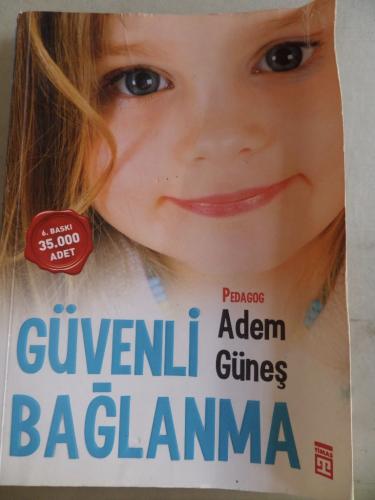 Güvenli Bağlanma Adem Güneş