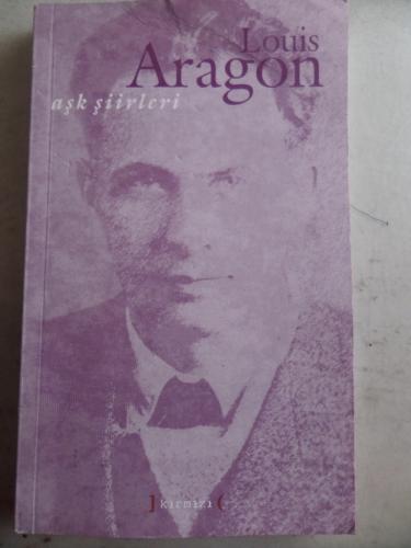 Aşk Şiirleri Louis Aragon