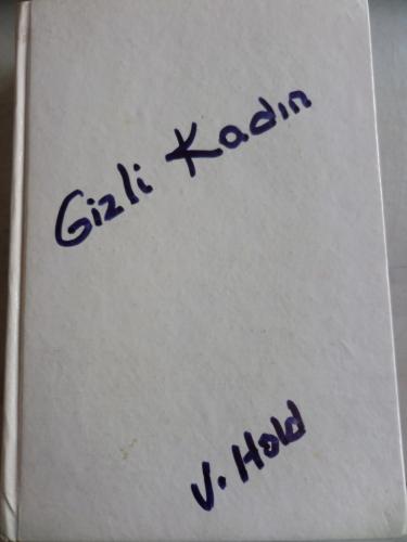 Gizli Kadın Victoria Holt