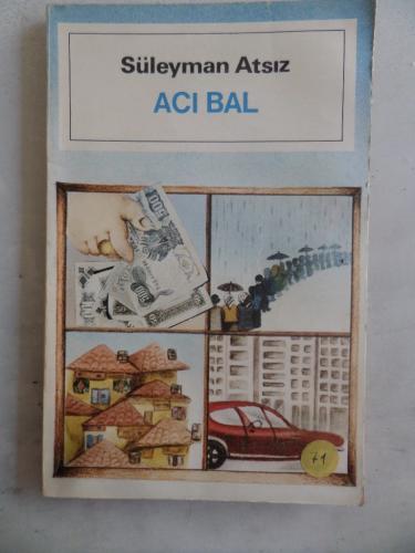 Acı Bal Süleyman Atsız